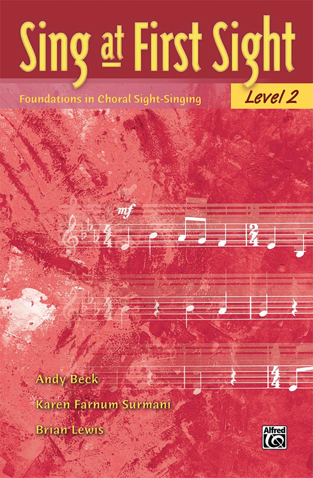 Sing at First Sight, Bk 2: Foundations in Choral SightSinging,Used