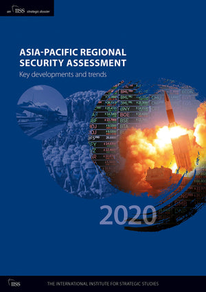 AsiaPacific Regional Security Assessment 2020: Key Developments and Trends,Used