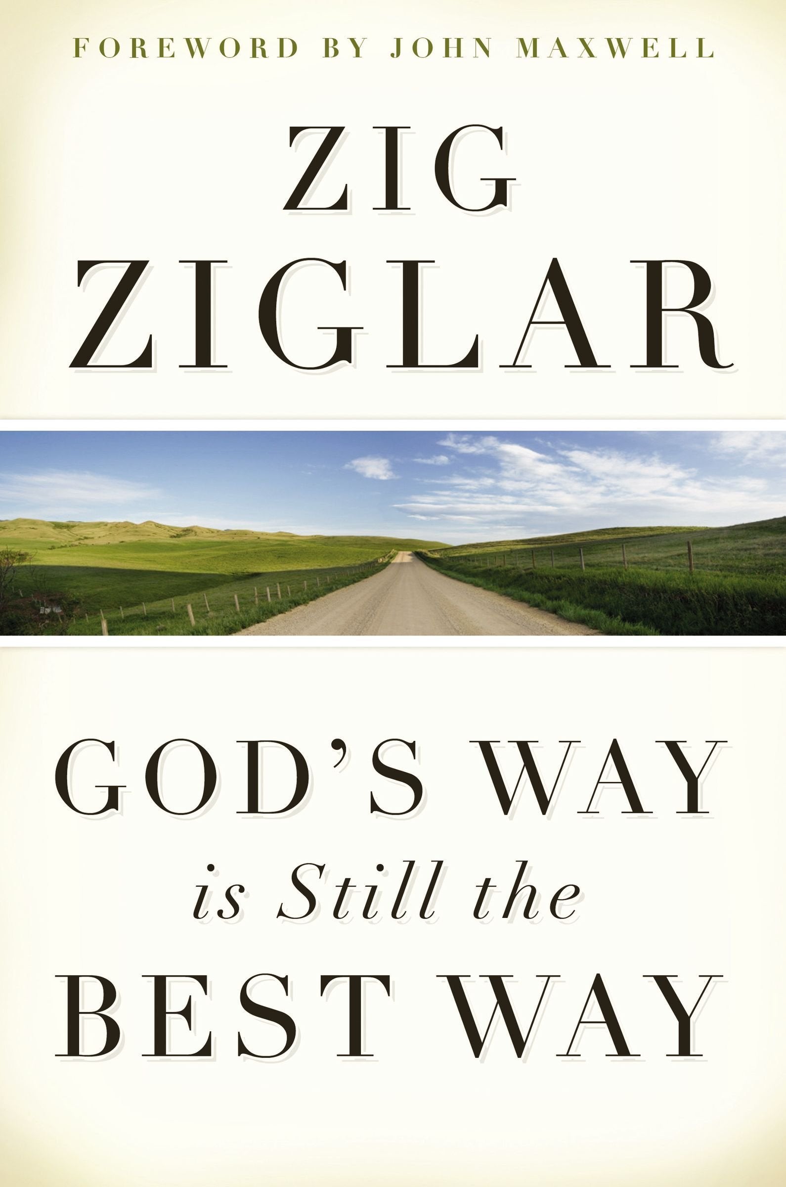 God'S Way Is Still The Best Way,New