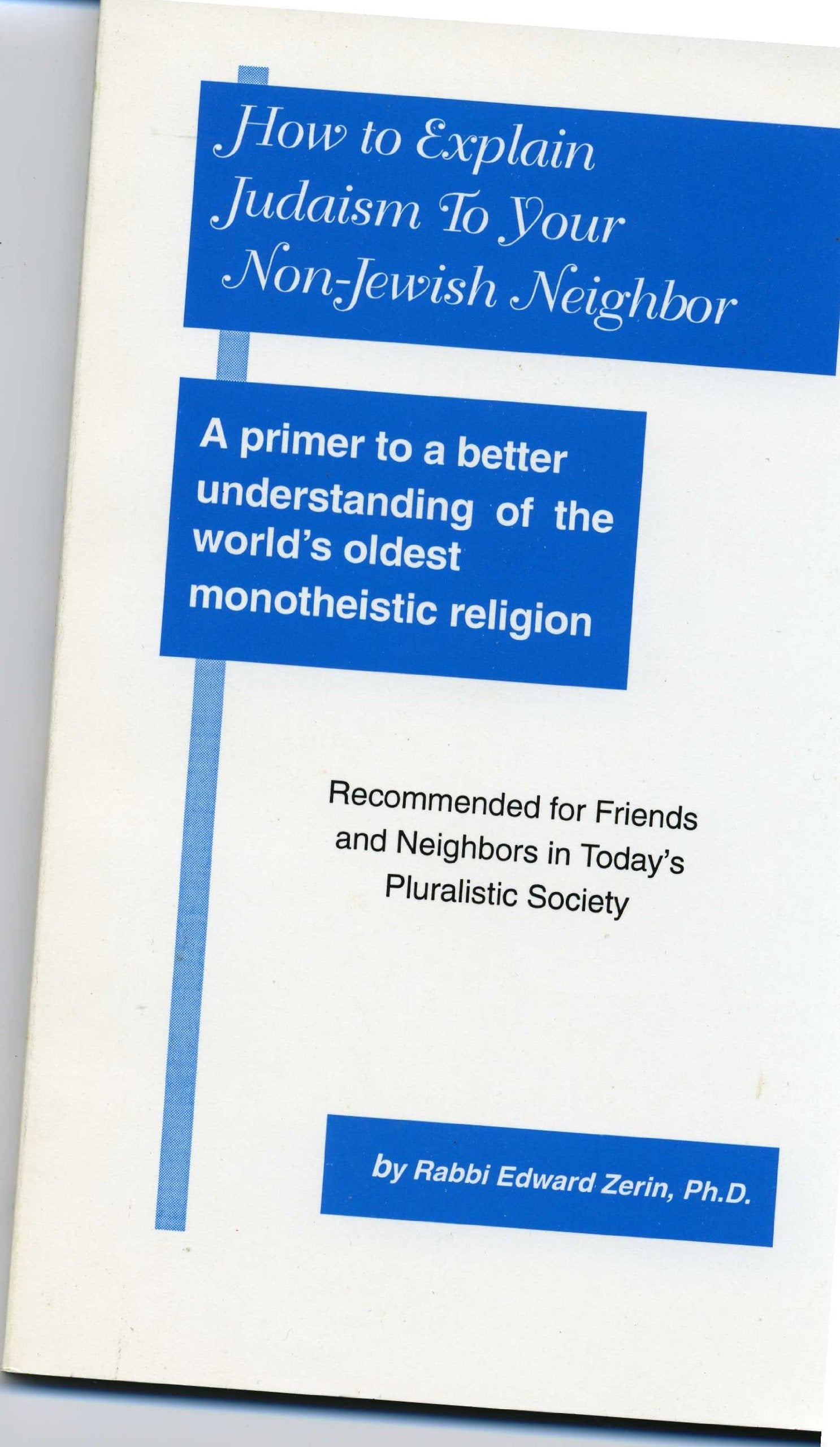 How To Explain Judaism To Your Nonjewish Neighbor,New
