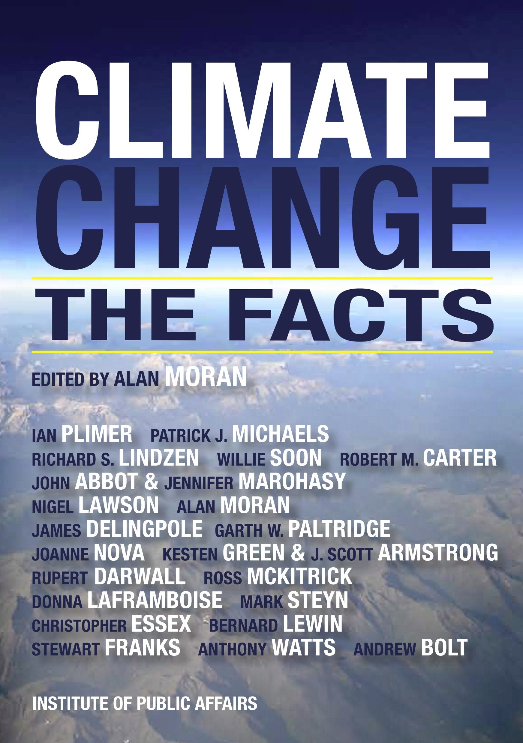 Climate Change: The Facts,New