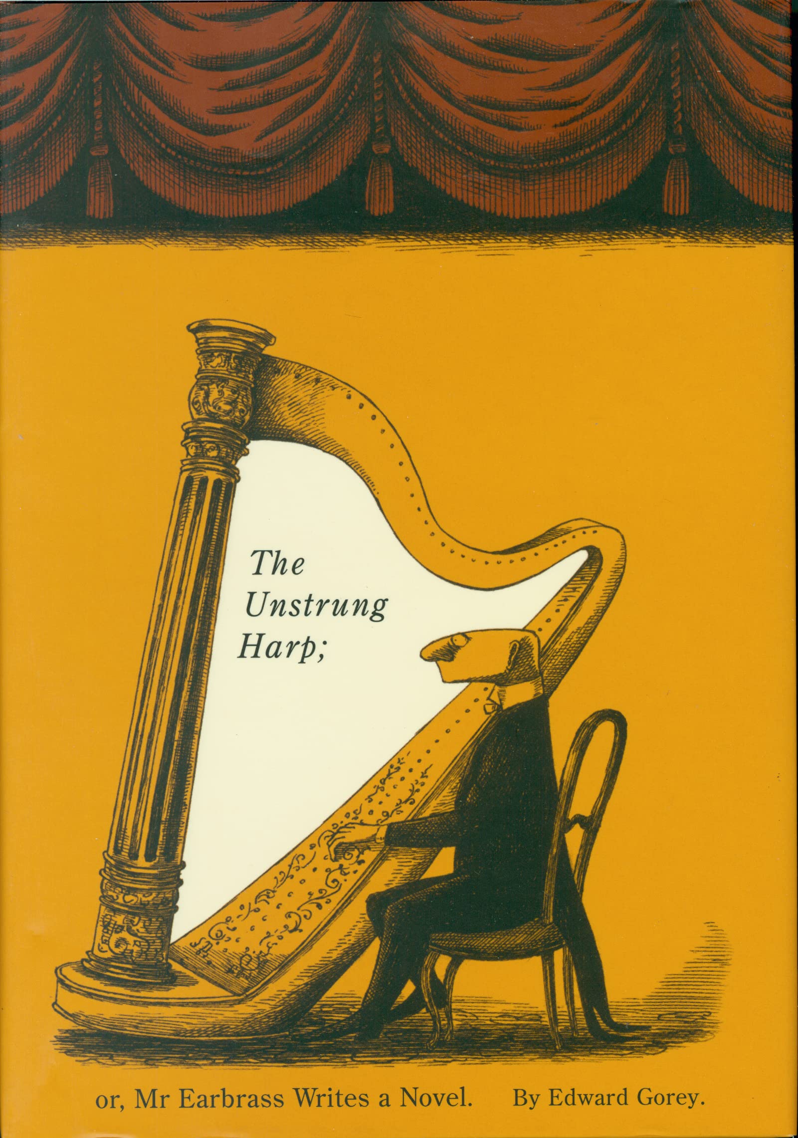 The Unstrung Harp; or, Mr. Earbrass Writes a Novel,Used