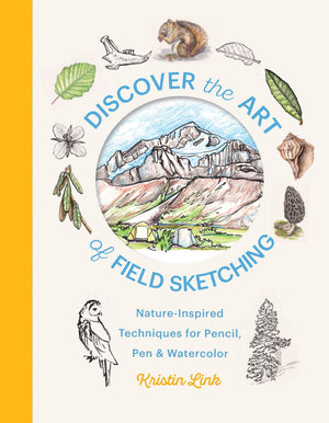 Discover The Art Of Field Sketching: NatureInspired Techniques For Pencil, Pen, And Watercolor