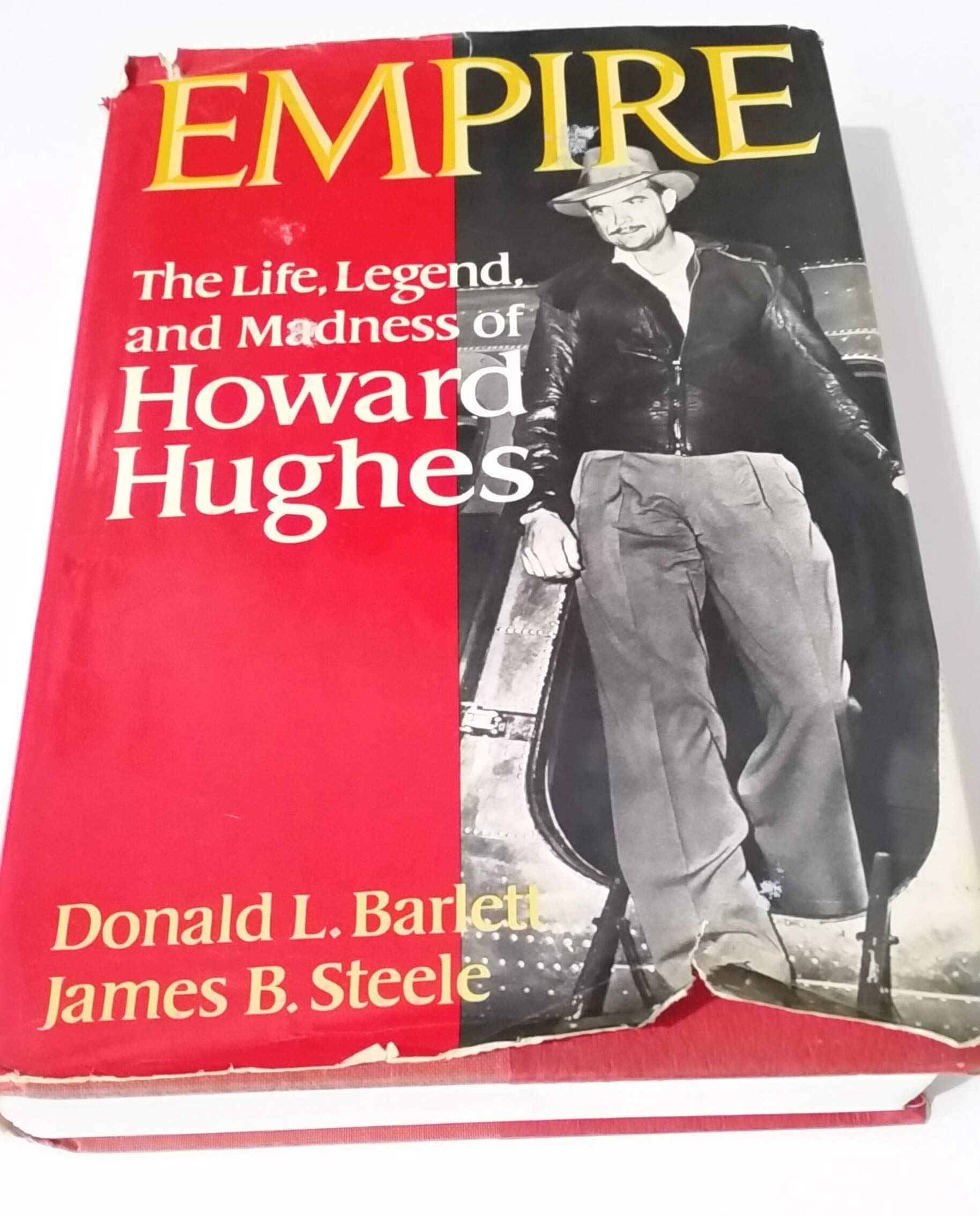 Empire: The Life, Legend And Madness Of Howard Hughes