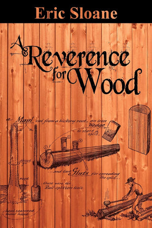 A Reverence for Wood,New
