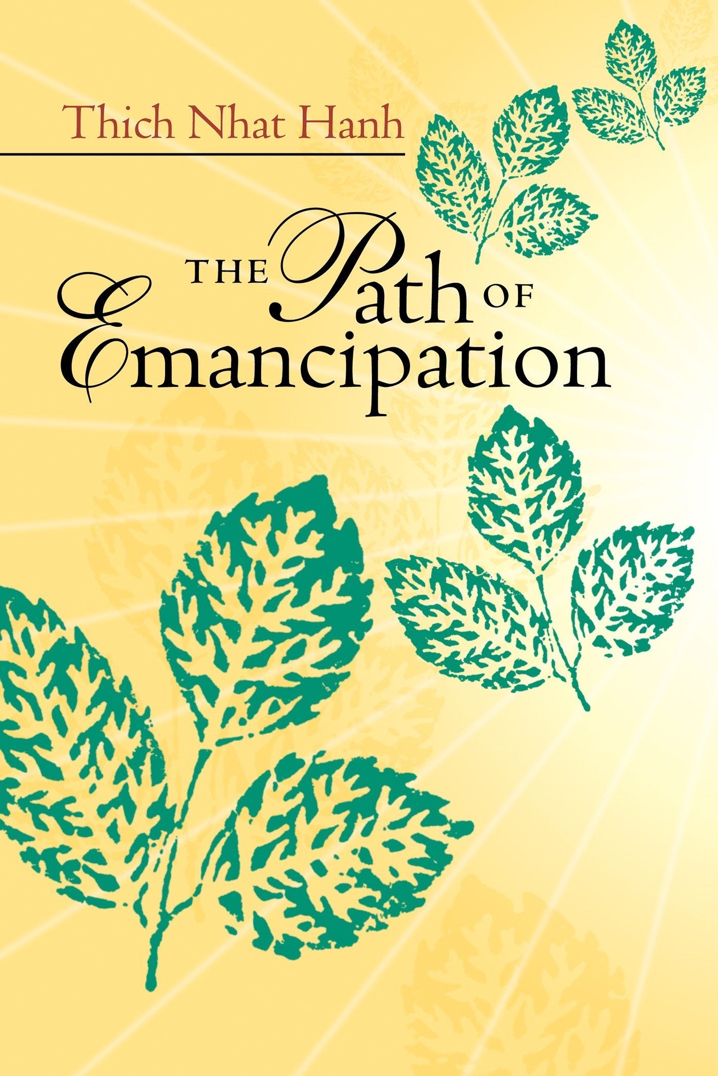 The Path Of Emancipation: Talks From A 21Day Mindfulness Retreat,Used