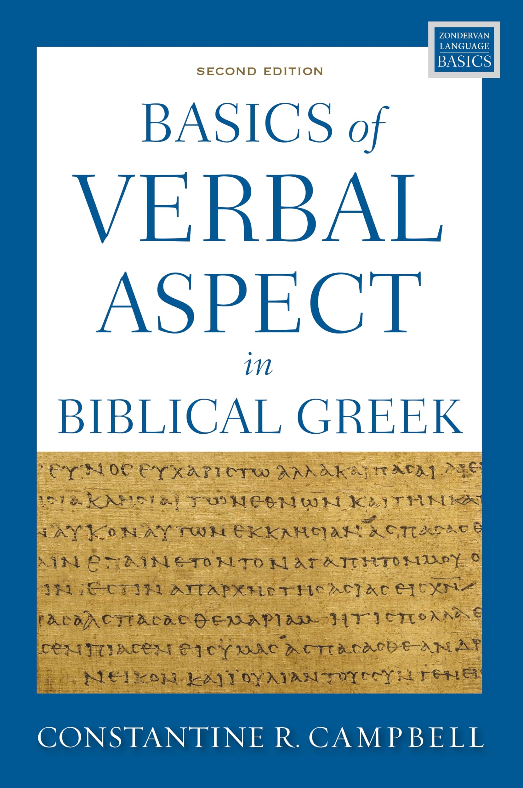 Basics of Verbal Aspect in Biblical Greek: Second Edition (Zondervan Language Basics Series),New