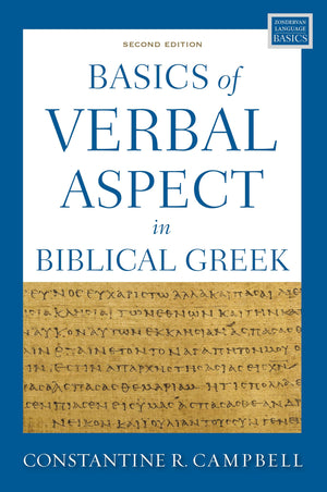 Basics of Verbal Aspect in Biblical Greek: Second Edition (Zondervan Language Basics Series),New