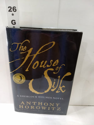The House Of Silk: A Sherlock Holmes Novel