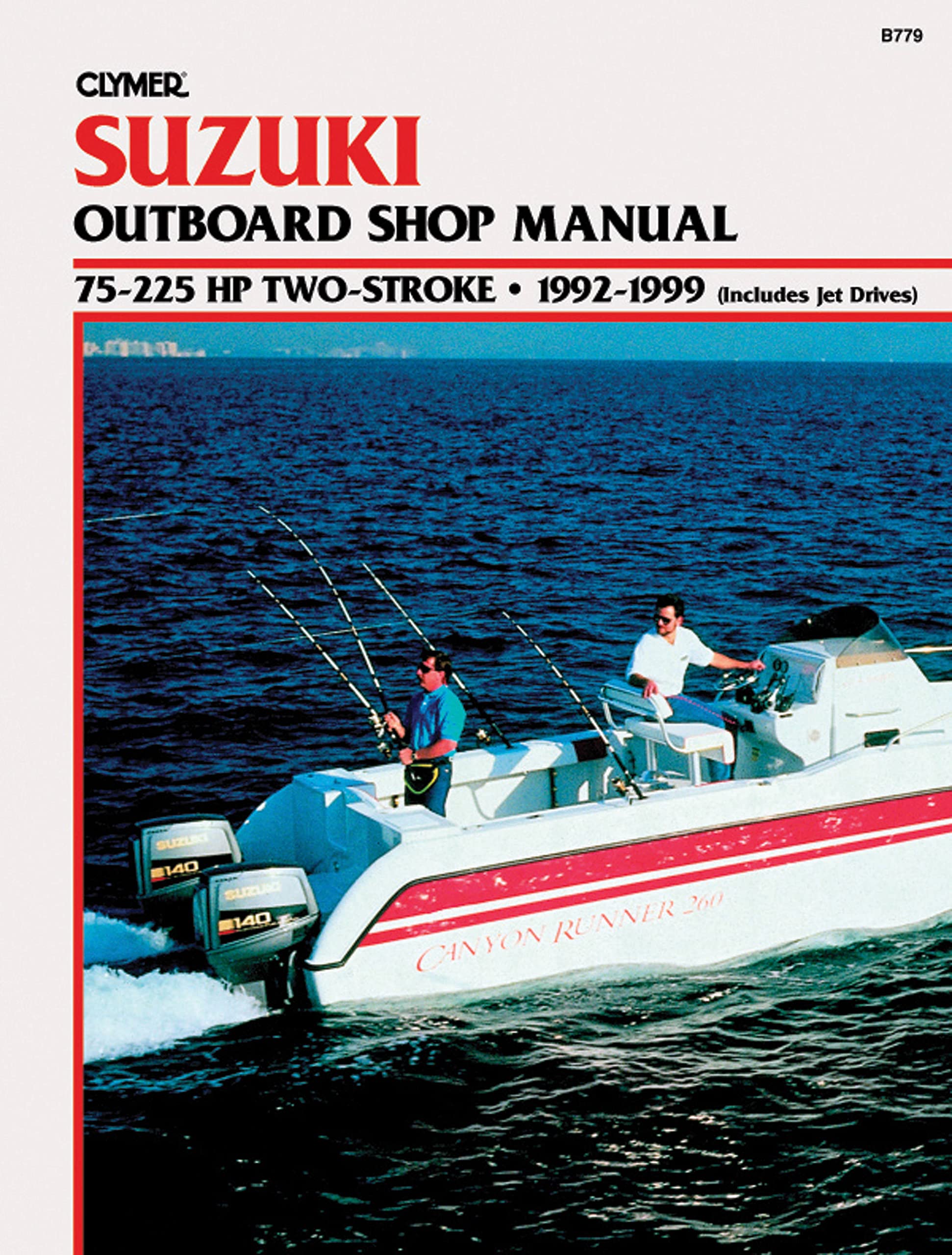 Suzuki Outboard Shop Manual: 75225 Hp TwoStroke : 19921999 (Includes Jet Drives),Used
