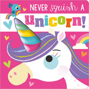 Never Squish a Unicorn!,New