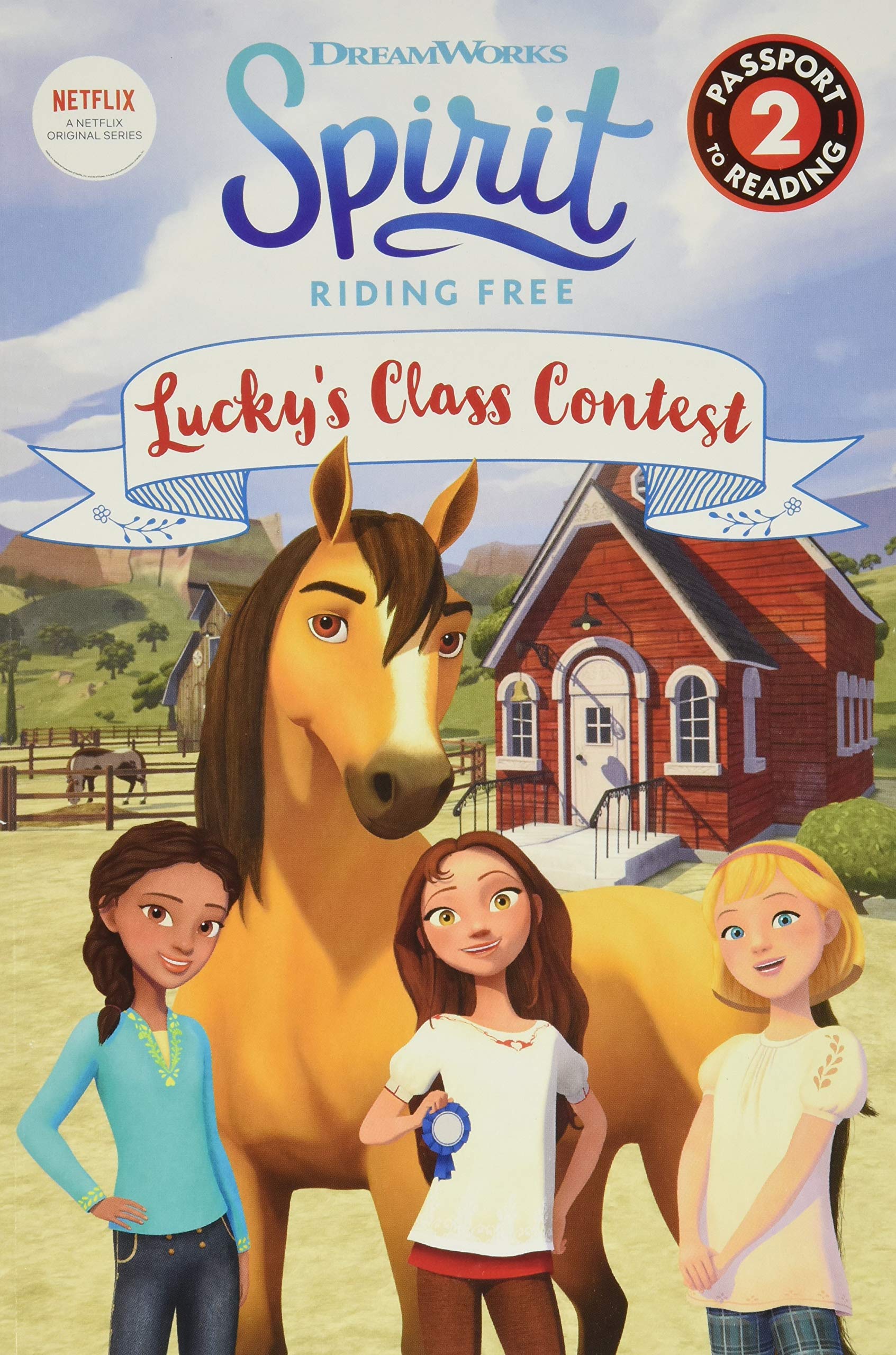 Spirit Riding Free: Lucky'S Class Contest (Passport To Reading Level 2)