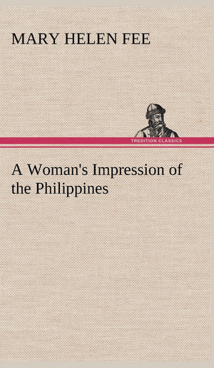 A Woman's Impression of the Philippines,Used