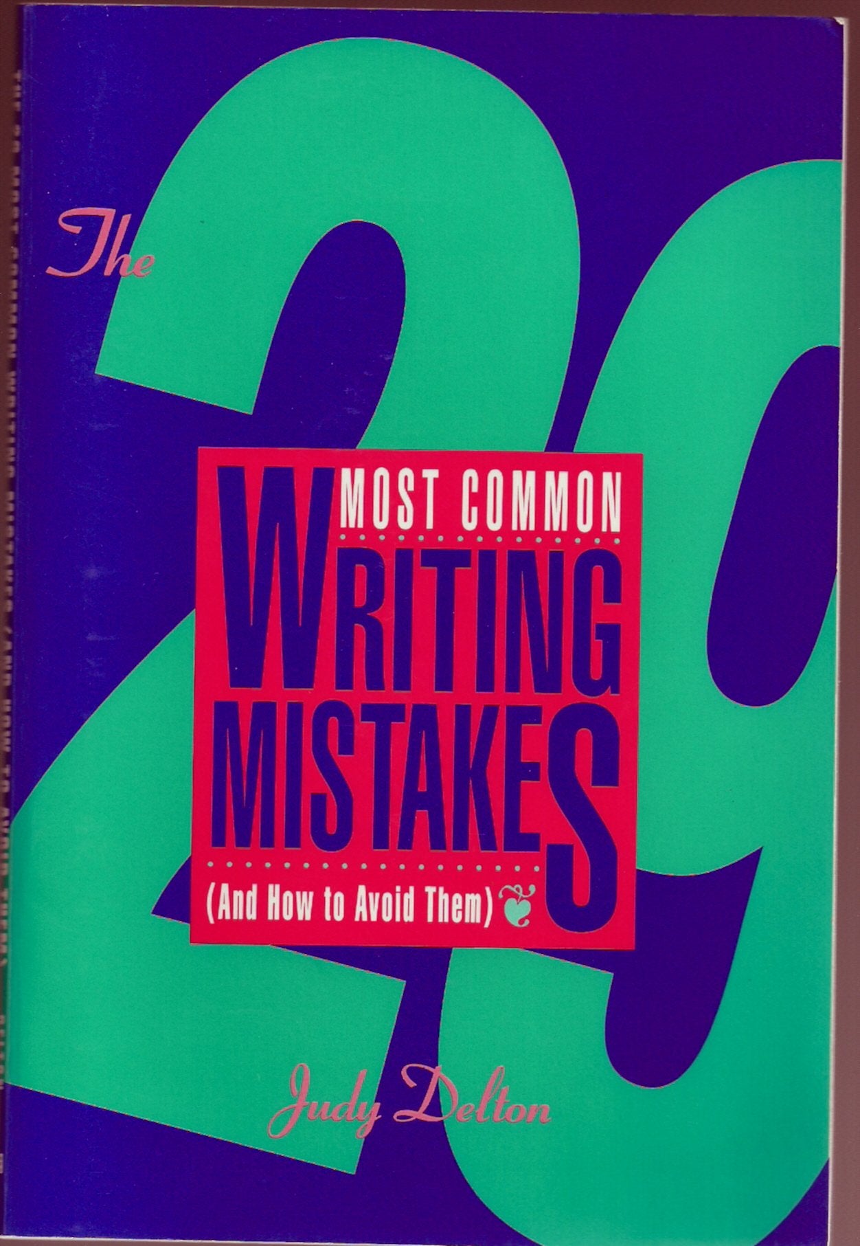 The 29 Most Common Writing Mistakes and How to Avoid Them,Used