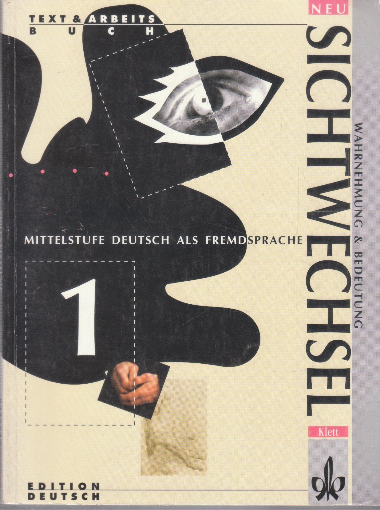 Sichtwechsel, Neubearbeitung, Bd.1, Textbuch Und Arbeitsbuch,Used