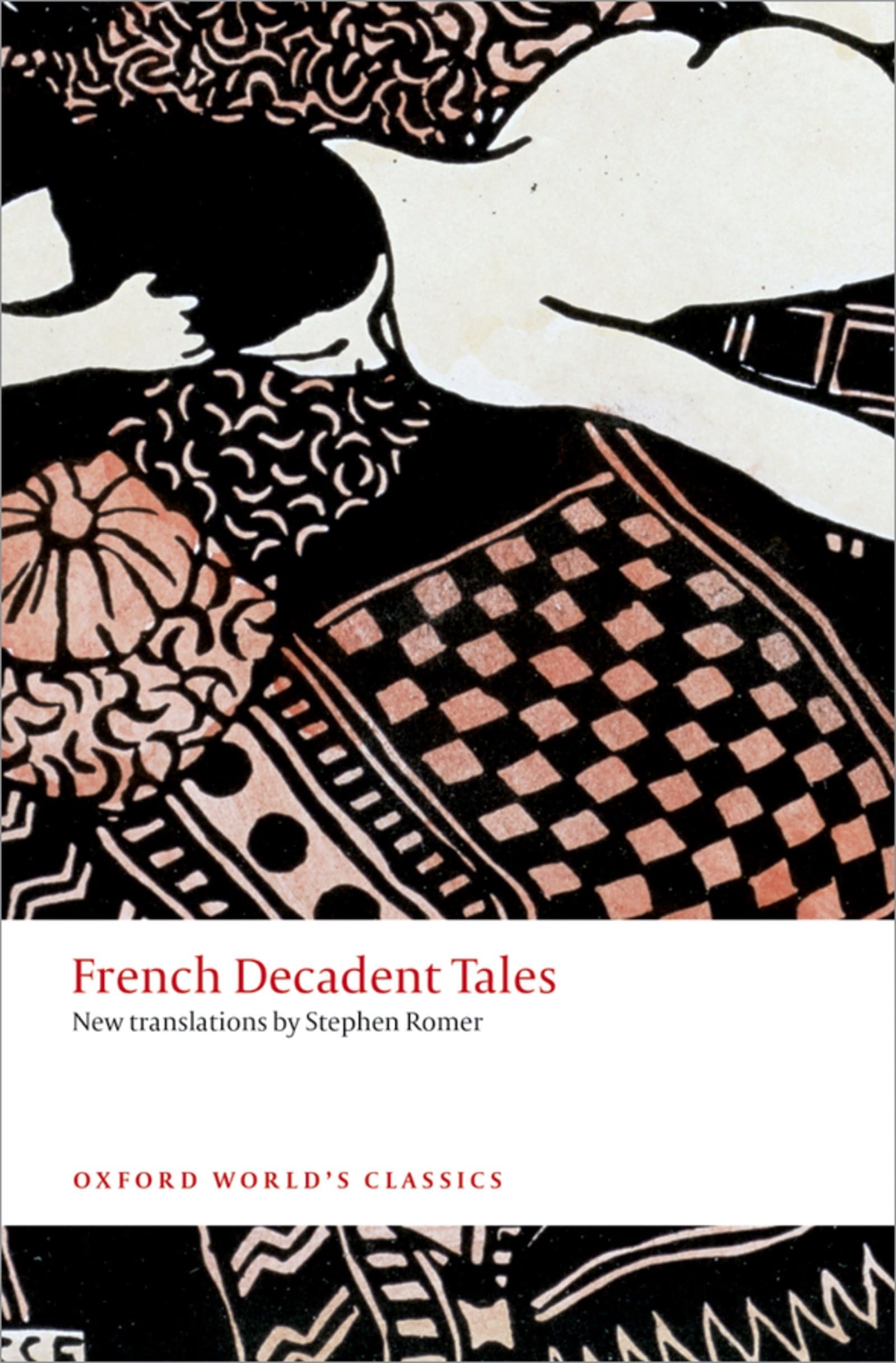 French Decadent Tales (Oxford World's Classics),Used