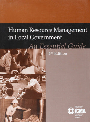 Human Resource Management In Local Government: An Essential Guide, 2nd Edition,Used