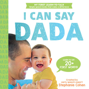 I Can Say Dada!: Created By An Early Speech Expert! (My First Learntotalk Books),New
