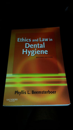 Ethics and Law in Dental Hygiene,New