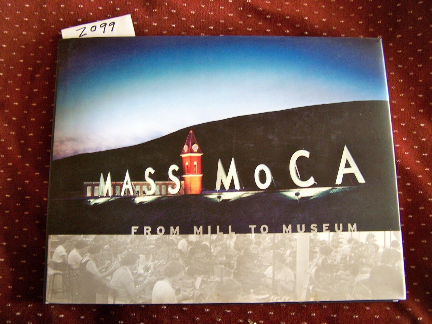 Mass Moca: From Mill to Museum,Used