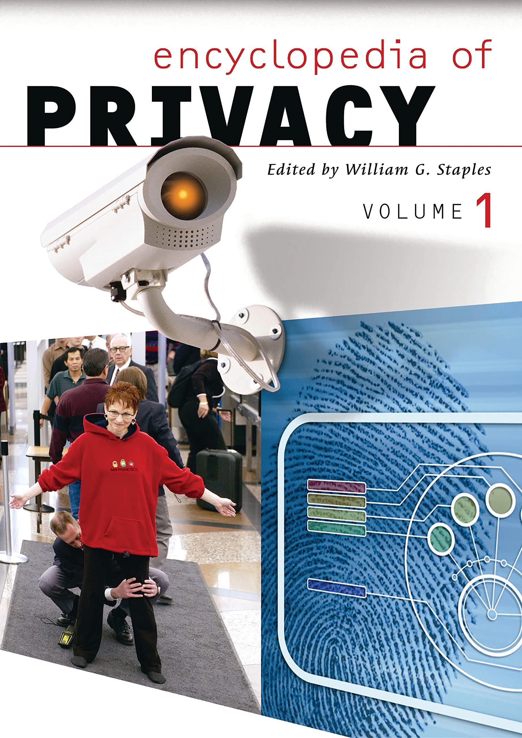 Encyclopedia of Privacy [2 volumes]: 2 volumes,Used