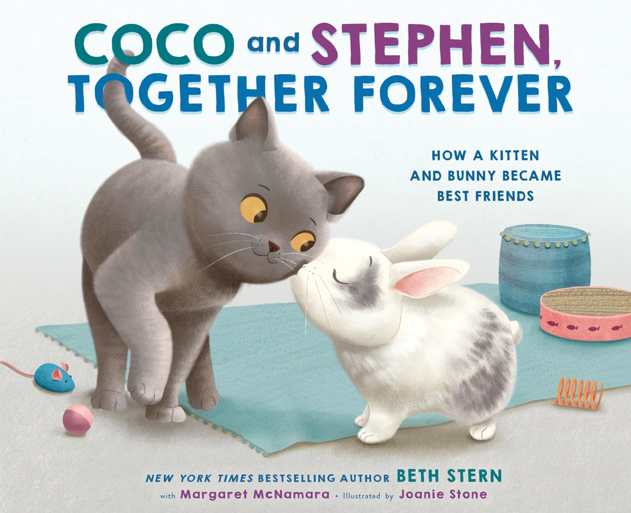 Coco And Stephen, Together Forever: How A Kitten And Bunny Became Best Friends