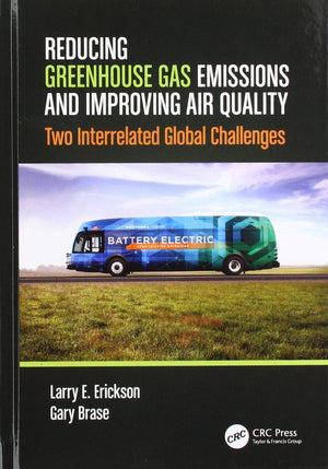 Reducing Greenhouse Gas Emissions And Improving Air Quality: Two Interrelated Global Challenges,Used