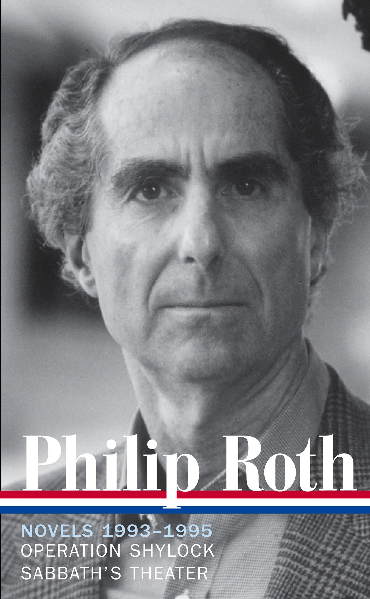 Philip Roth: Novels 19931995 (Loa #205): Operation Shylock / Sabbath'S Theater (Library Of America Philip Roth Edition),Used