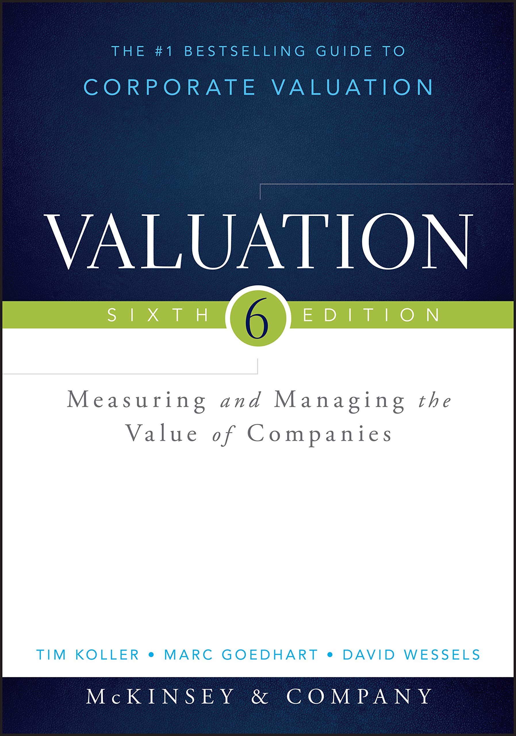 Valuation: Measuring And Managing The Value Of Companies (Wiley Finance)