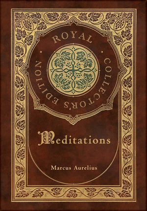 Meditations (Royal Collector'S Edition) (Case Laminate Hardcover With Jacket)