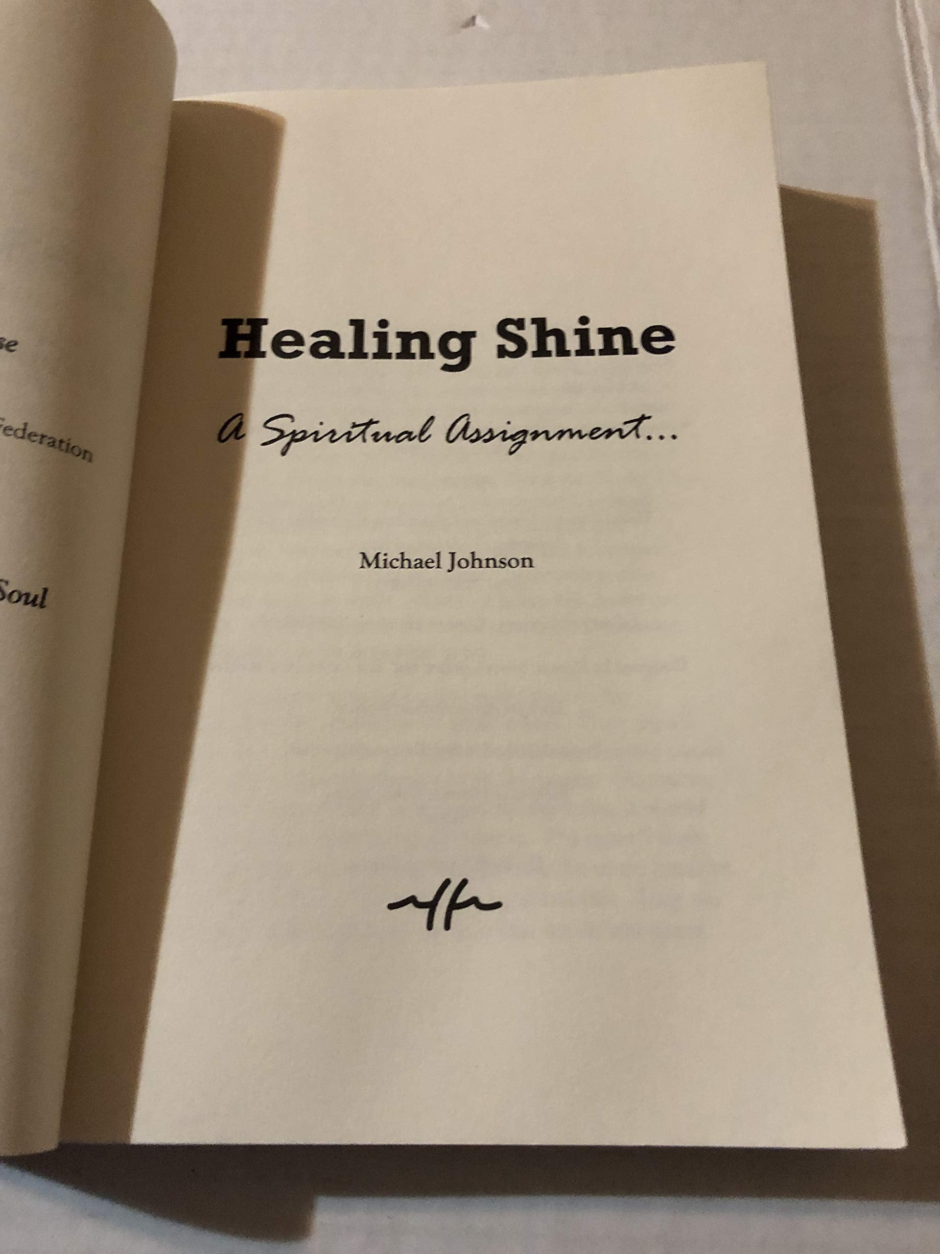 HEALING SHINE A Spiritual Assignment,Used