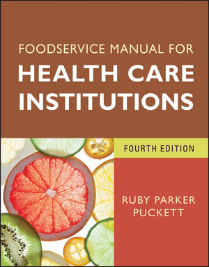 Foodservice Manual For Health Care Institutions (Jb Aha Press)