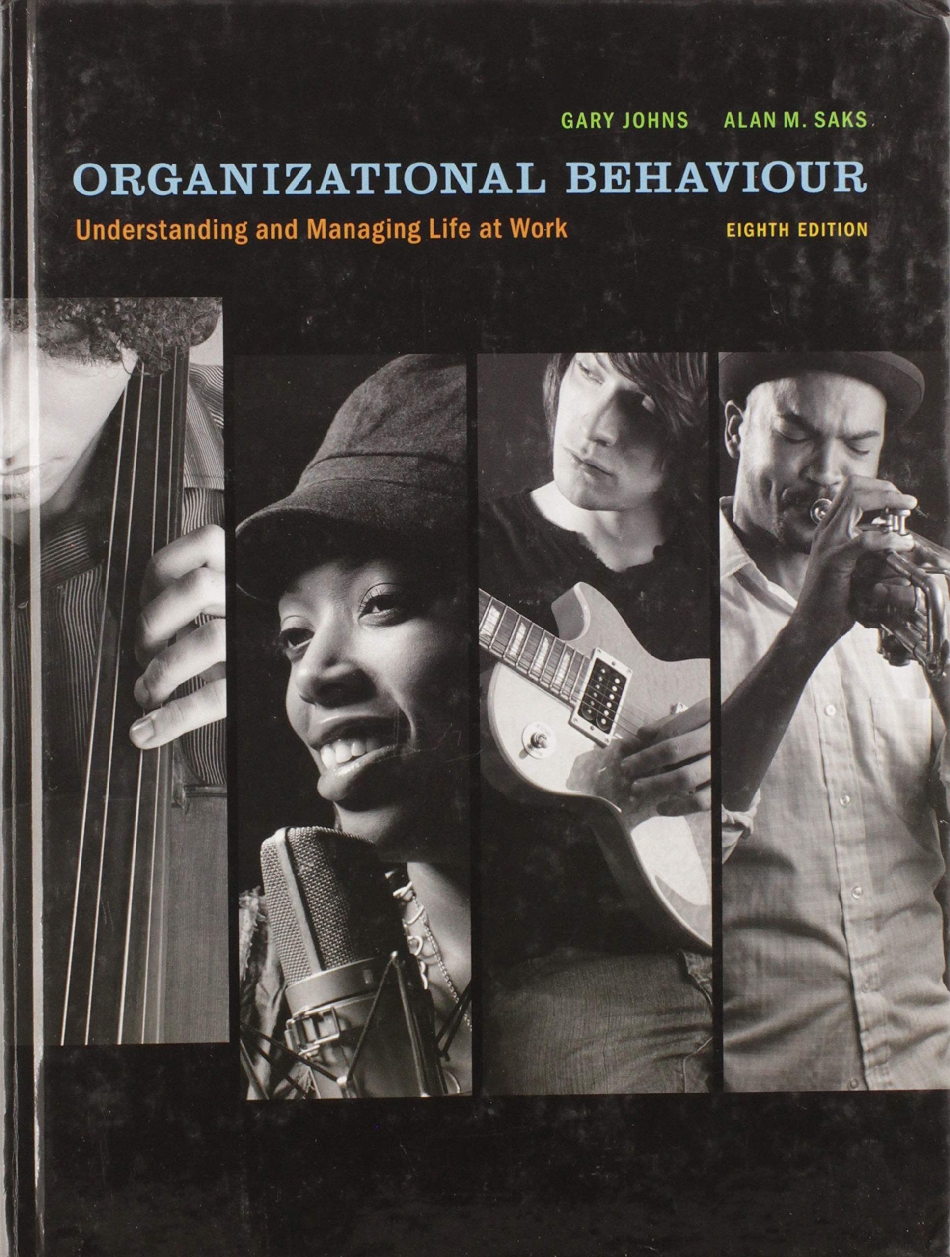 Organizational Behaviour : Understanding and Managing Life at Work,Used