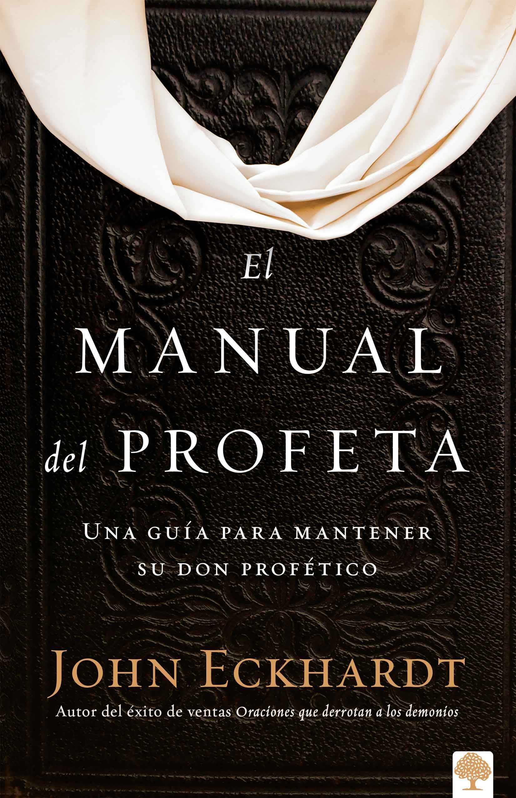 El manual del profeta / The Prophet's Manual (Spanish Edition),Used