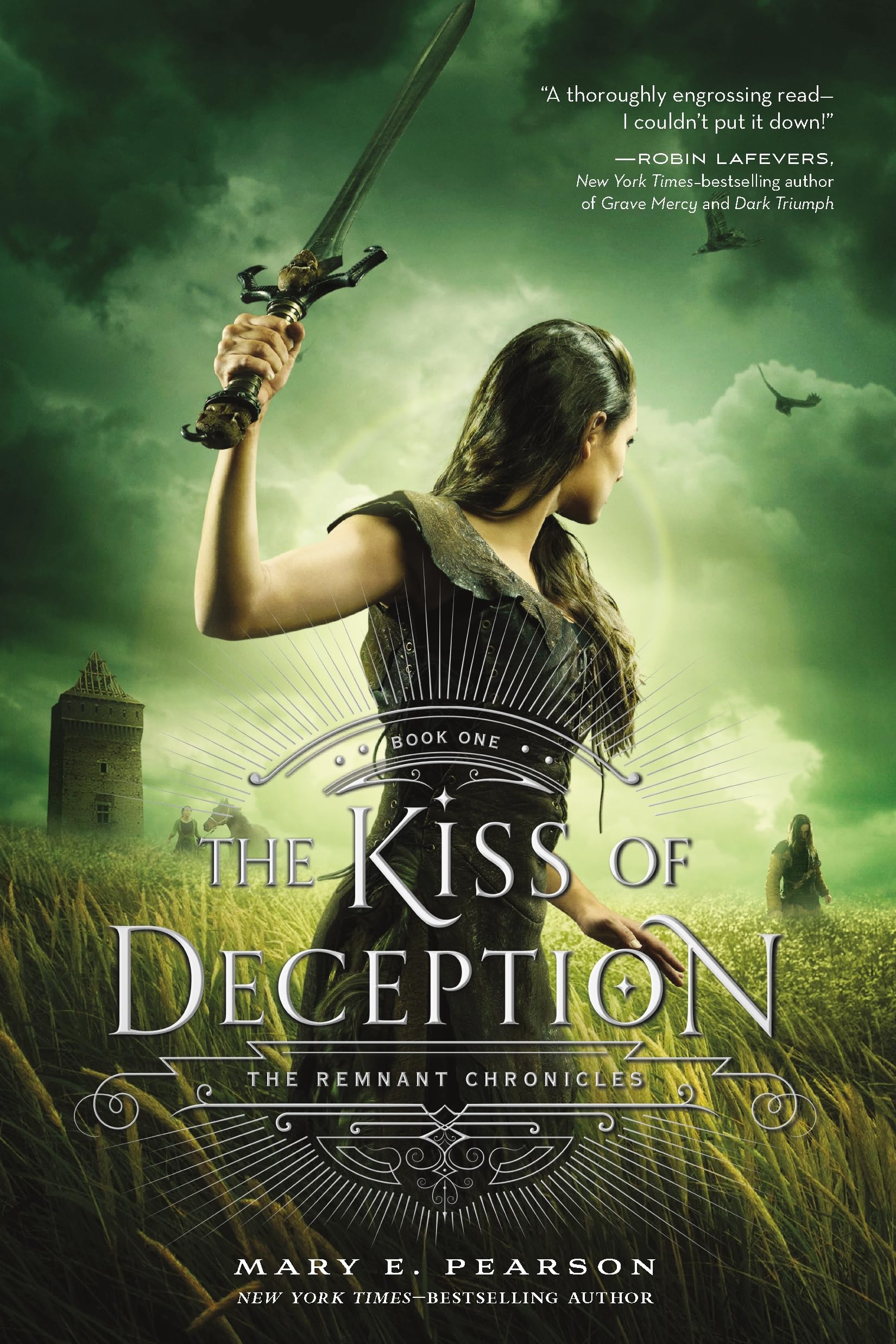 The Kiss Of Deception: The Remnant Chronicles, Book One (The Remnant Chronicles, 1)