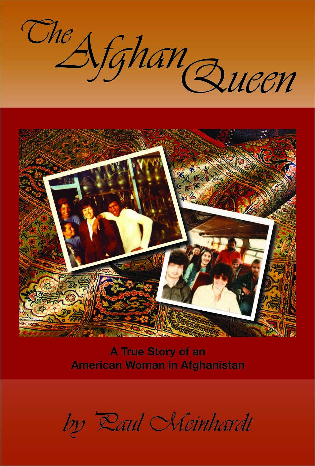 The Afghan Queen: A True Story of an American Woman in Afghanistan,Used