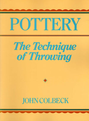 Pottery, the Technique of Throwing,Used