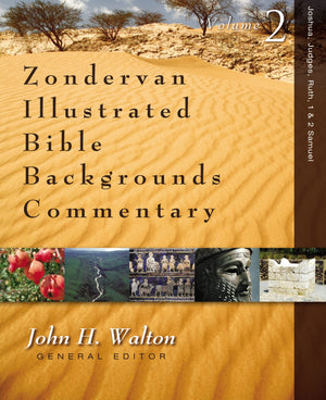Joshua, Judges, Ruth, 1 and 2 Samuel (Zondervan Illustrated Bible Backgrounds Commentary),New