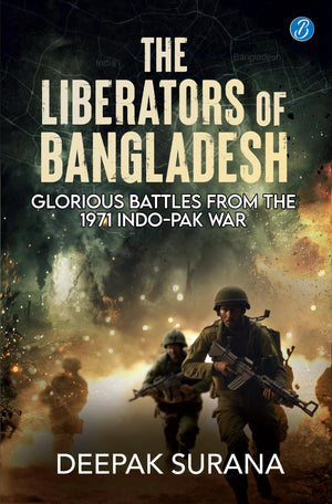 The Liberators Of Bangladesh