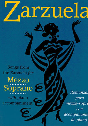 Zarzuela! for MezzoSoprano (Spanish Edition),New