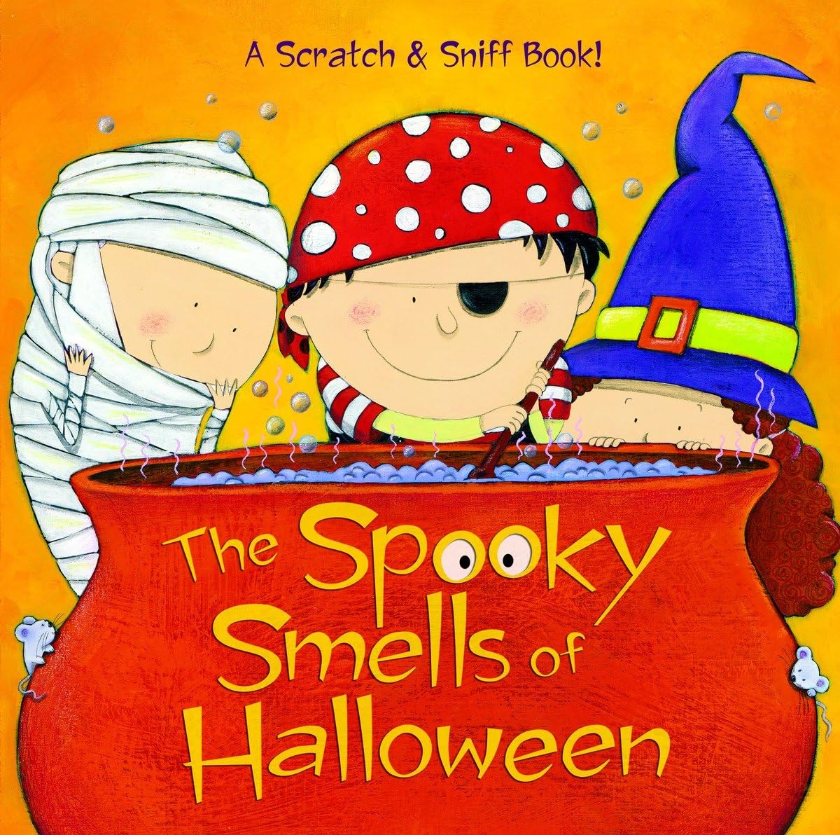 The Spooky Smells of Halloween: A Halloween Book for Kids and Toddlers (Scented Storybook),Used