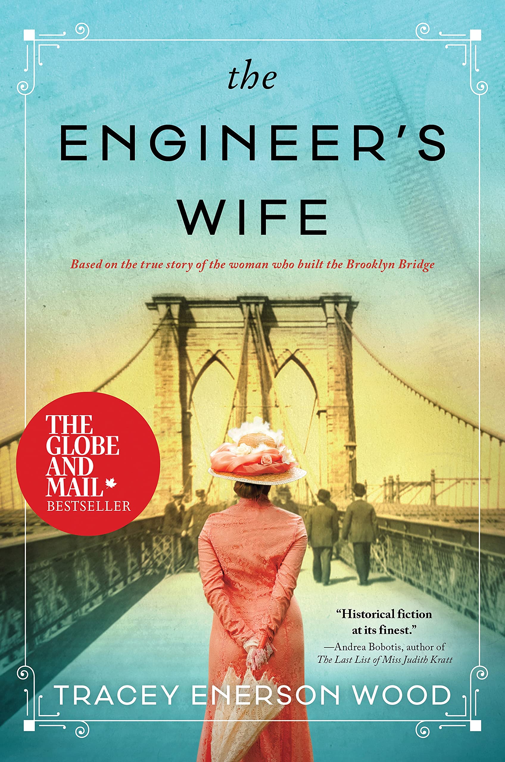 The Engineer'S Wife: A Novel Of The Brooklyn Bridge,New