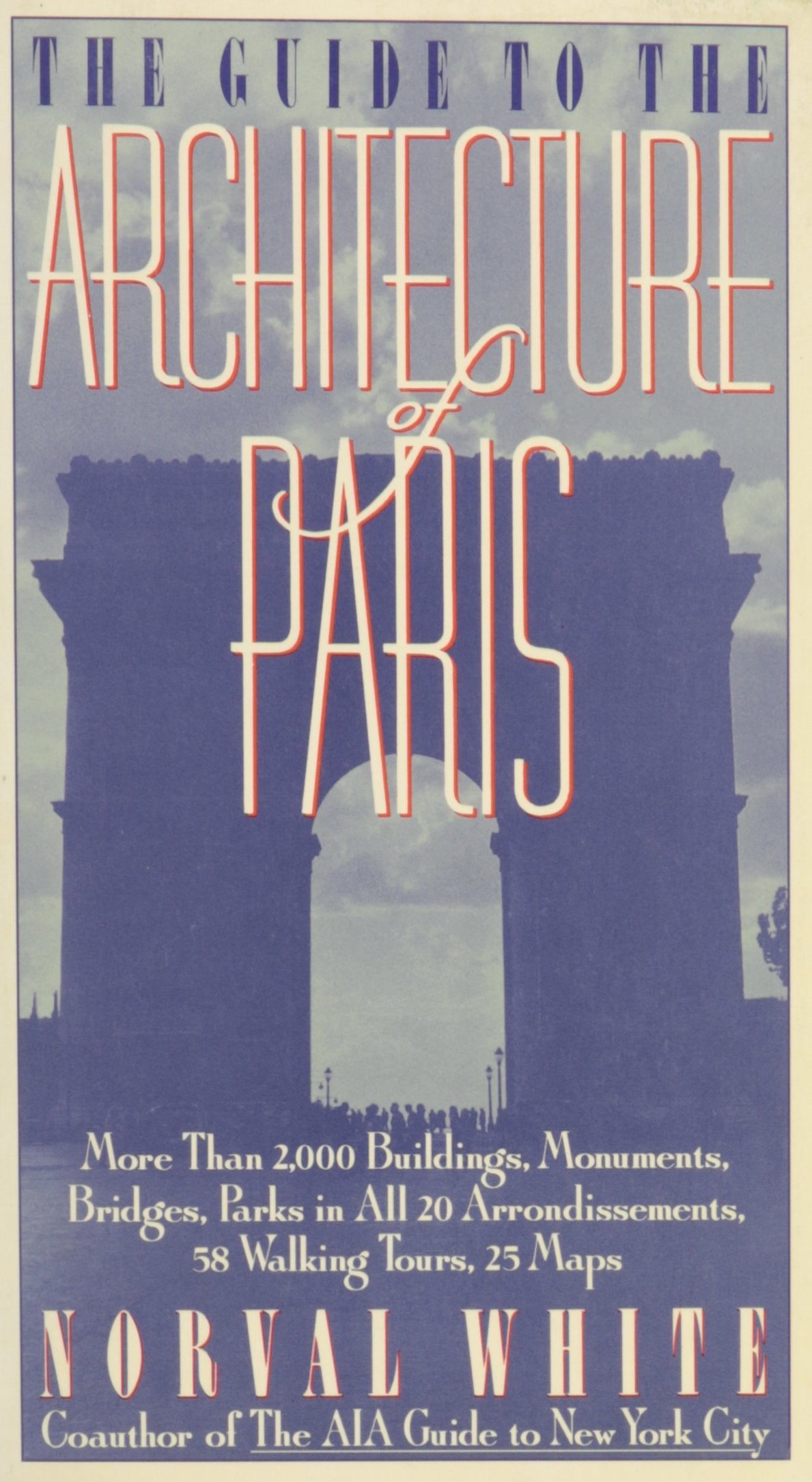 The Guide to the Architecture of Paris,New