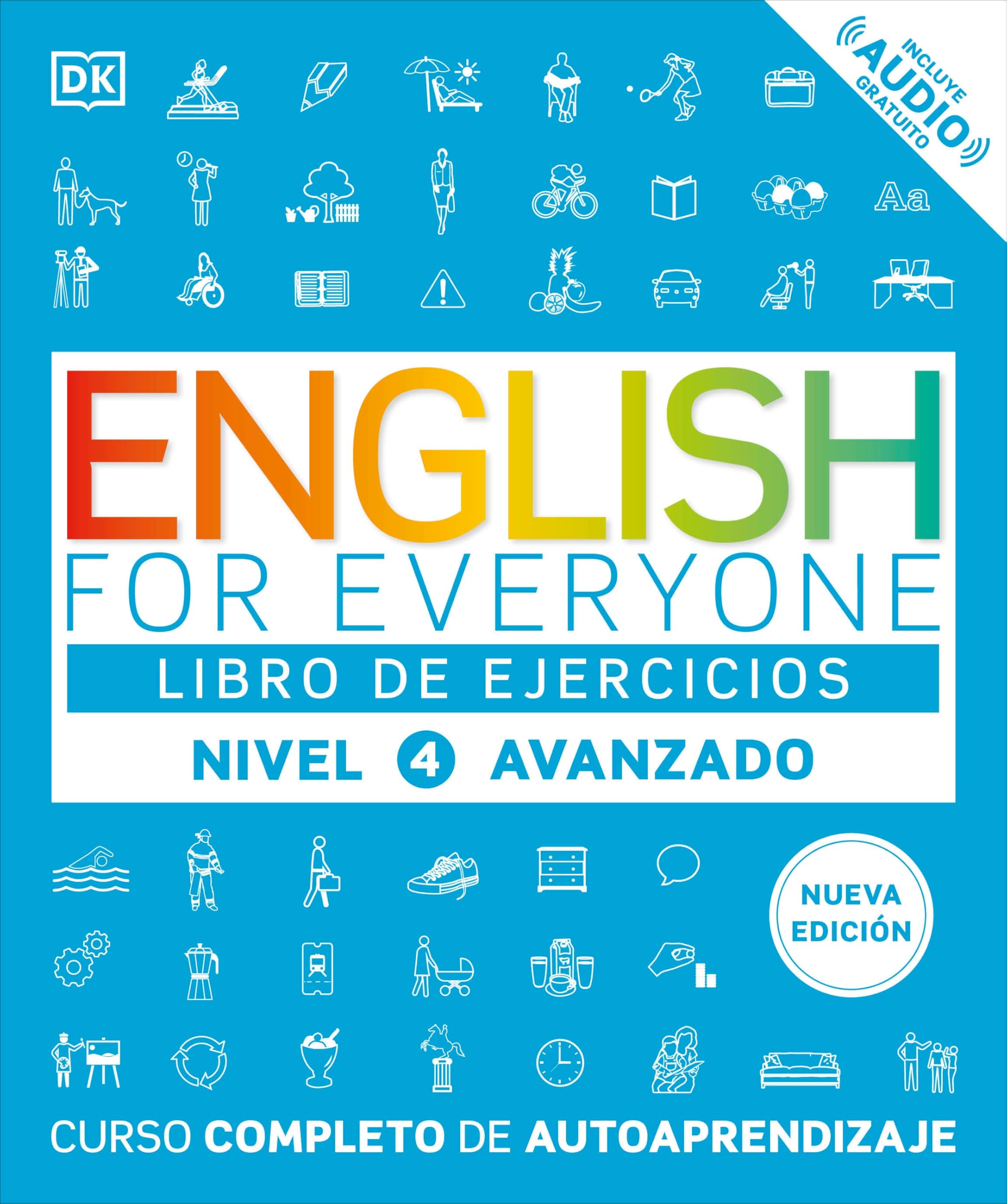 English For Everyone Nivel 4 Avanzado: Libro De Ejercicios: Edicin En Espaol (Spanish Edition)