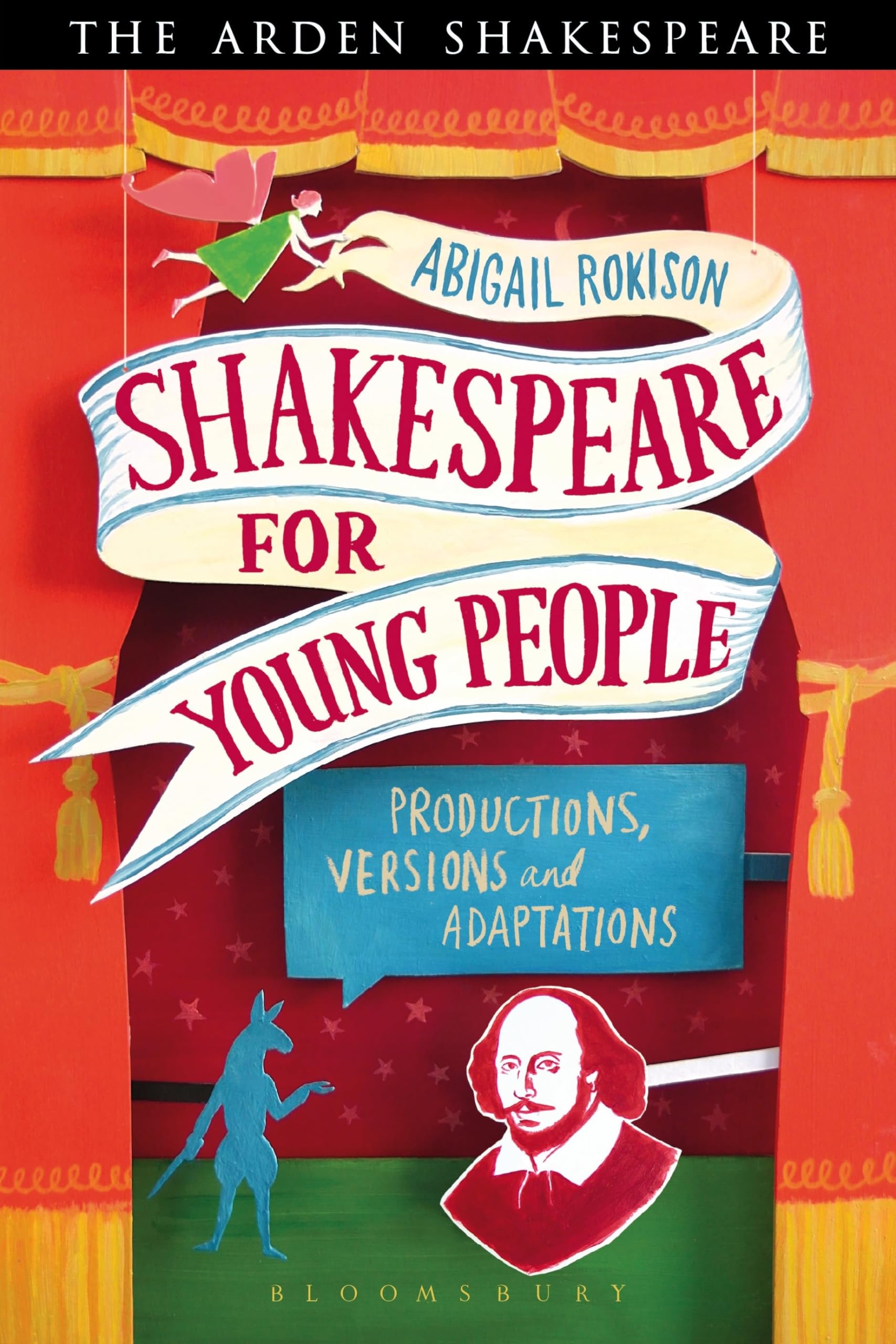 Shakespeare for Young People: Productions, Versions and Adaptations,Used