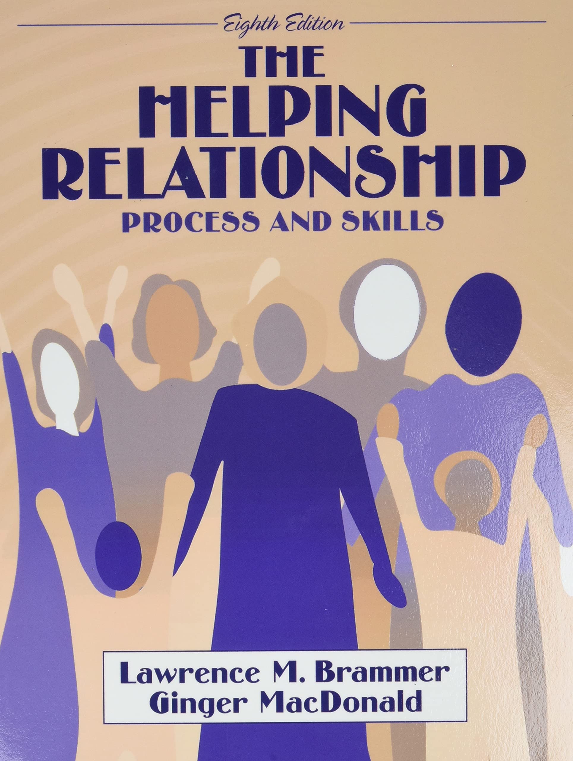 Helping Relationship, The: Process And Skills-used