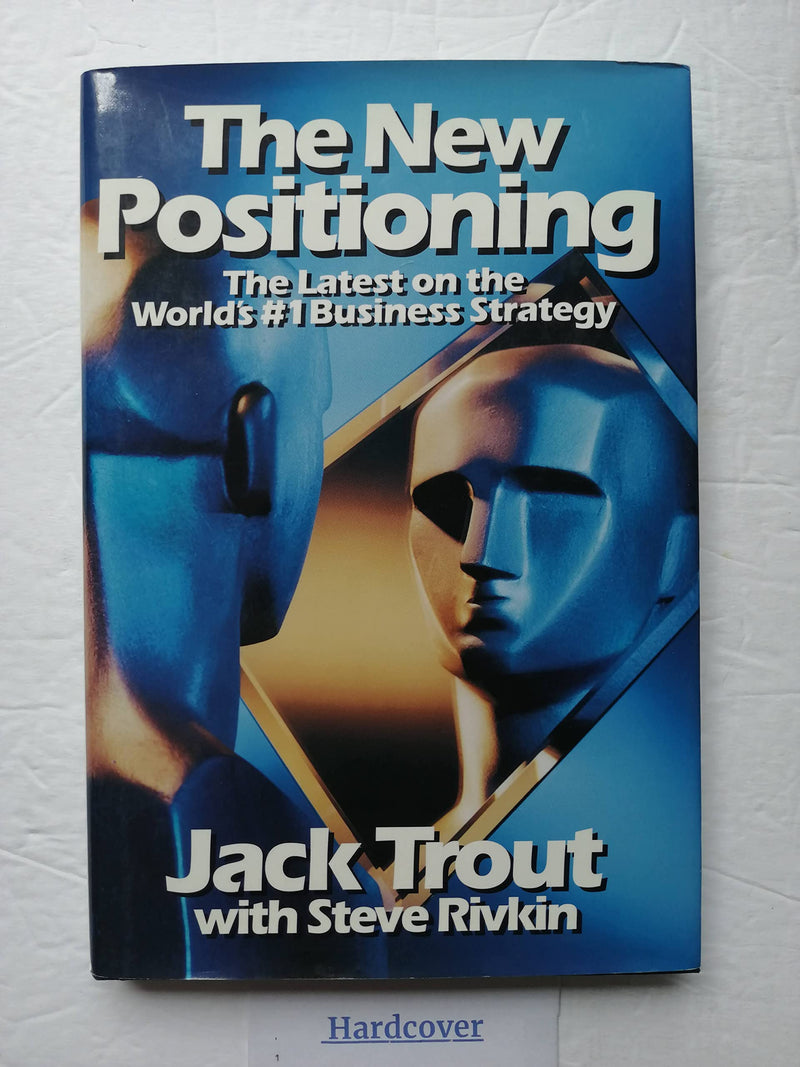 The New Positioning: The Latest On The Worlds #1 Business Strategy-new