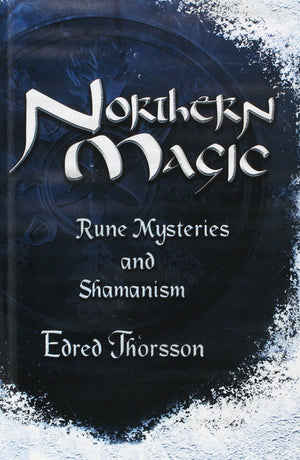 Northern Magic: Rune Mysteries and Shamanism (Llewellyn's World Religion & Magick),Used