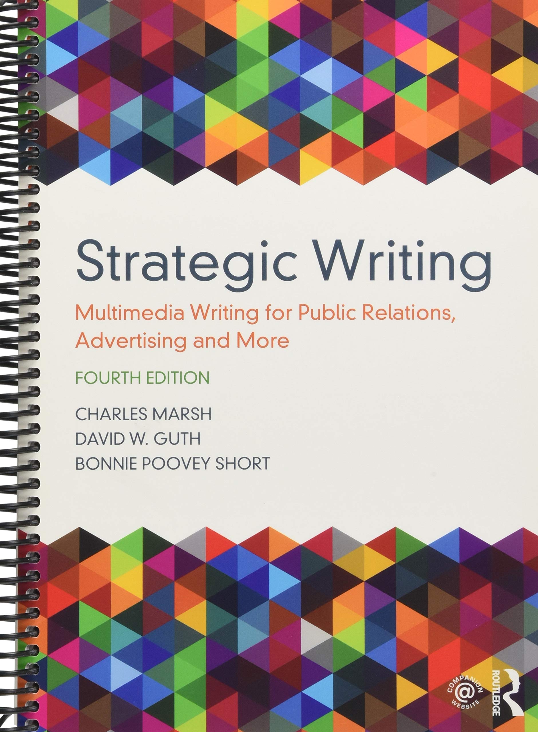 Strategic Writing: Multimedia Writing for Public Relations, Advertising and More,Used