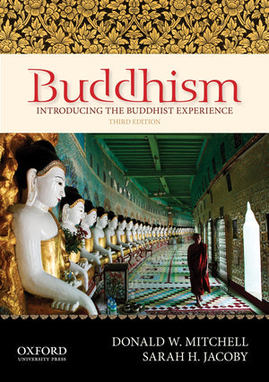Buddhism: Introducing the Buddhist Experience,New